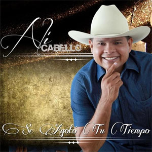 Disco Se Agotó Tu Tiempo de Alí Cabello