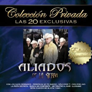 Disco Colección Privada Las 20 Exclusivas de Aliados de la Sierra