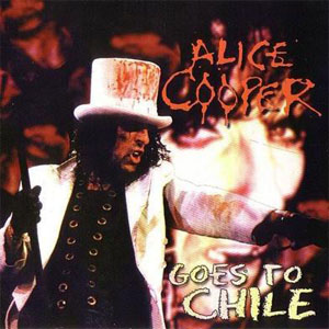 Disco Goes To Chile de Alice Cooper