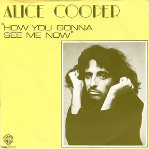 Disco How You Gonna See Me Now de Alice Cooper