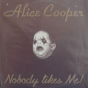 Disco Nobody Likes Me de Alice Cooper