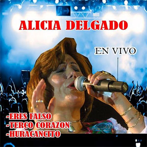 Disco En Vivo de Alicia Delgado