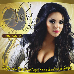 Disco El Que Hoy Está en Mi Lugar de Alicia Gil