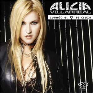 Disco Cuando El Corazón Se Cruza (Edición Especial) de Alicia Villarreal