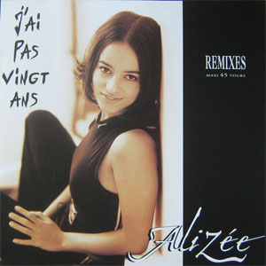 Disco J'ai Pas Vingt Ans (Remixes) de Alizee