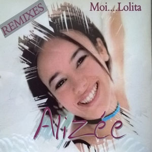 Disco Moi Lolita (Remixes) de Alizee