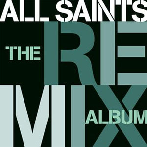 Disco The Remix Album de All Saints