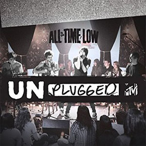 Disco MTV Unplugged de All Time Low