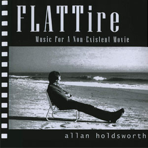 Disco Flat Tire de Allan Holdsworth