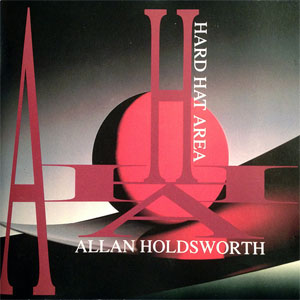 Disco Hard Hat Area de Allan Holdsworth