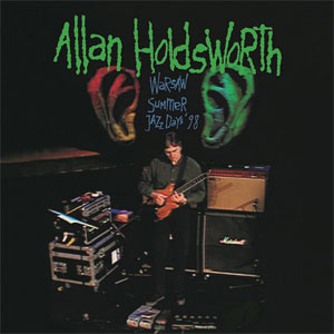 Disco Warsaw Summer Jazz Days '98 de Allan Holdsworth