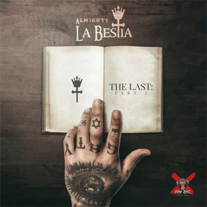 Disco La BESTia: The Last, Pt. 1 de Almighty
