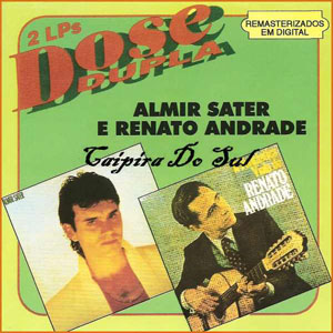 Disco Dose Dupla: Almir Sater e Renato Andrade de Almir Sater