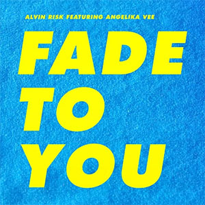 Disco Fade To You de Alvin Risk