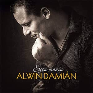Disco Esta Manía de Alwin Damián