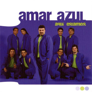 Disco Aquí Estamos de Amar Azul