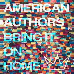 Disco Bring It On Home de American Authors