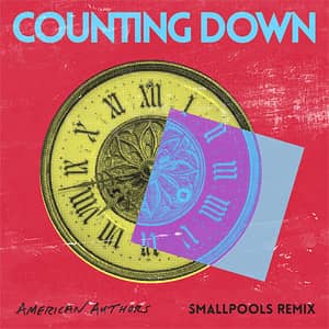 Disco Counting Down (Smallpools Remix) de American Authors