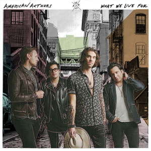 Disco What We Live For de American Authors