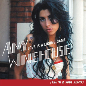 Disco Love Is A Losing Game (Truth & Soul Remix) de Amy Winehouse