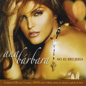 Disco No Es Brujería de Ana Bárbara
