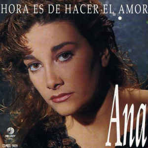 Disco Hora Es De Hacer el amor de Ana Cirrè
