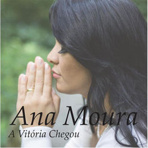 Disco A Vitória Chegou de Ana Moura