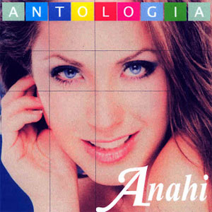 Disco Antología de Anahí