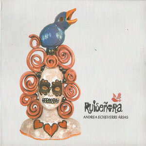 Disco Ruiseñora de Andrea Echeverri