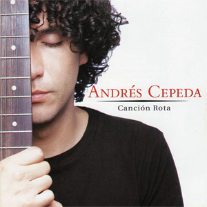 Disco Canción Rota de Andrés Cepeda