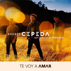 Disco Te Voy A Amar  de Andrés Cepeda