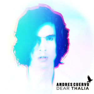 Disco Dear Thalia de Andrés Cuervo