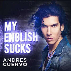 Disco My English Suck de Andrés Cuervo