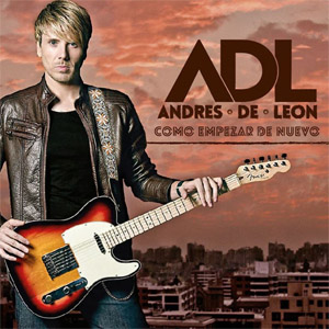 Disco Como Empezar De Nuevo de Andrés De León