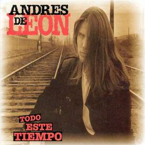 Disco Todo Este Tiempo de Andrés De León