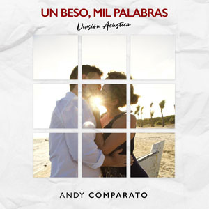 Disco Un Beso Mil Palabras (Acústica) de Andy Comparato