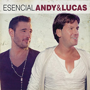 Disco Esencial  de Andy y Lucas