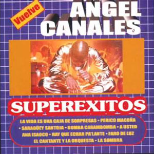 Disco Superéxitos de Ángel Canales 