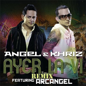 Disco Ayer La Vi  de Ángel y Khriz