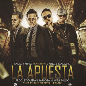 Disco La Apuesta (Remix) de Ángel y Khriz