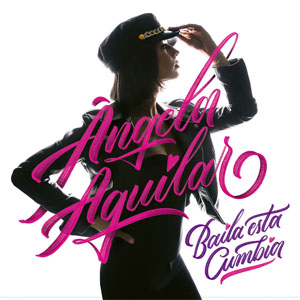 Disco Baila Esta Cumbia de Ángela Aguilar