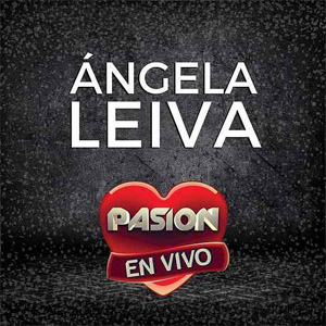 Disco En Vivo en Pasión 2017 de Ángela Leiva