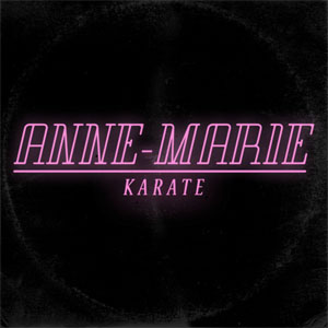 Disco Karate de Anne Marie 