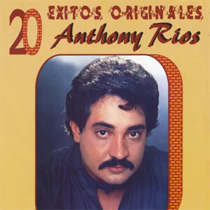 Disco 20 Éxitos Originales de Anthony Rios