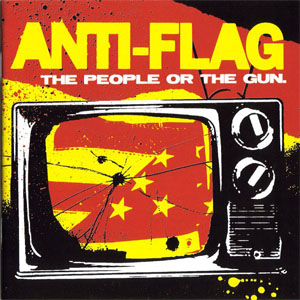 Disco The People Or The Gun. de Anti-Flag