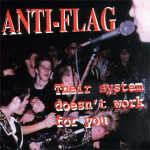 Disco Their System Doesn't Work For You de Anti-Flag