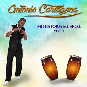 Disco Mi Historia Musical, Vol. 1 de Antonio Cartagena