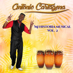 Disco Mi Historia Musical, Vol. 2 de Antonio Cartagena