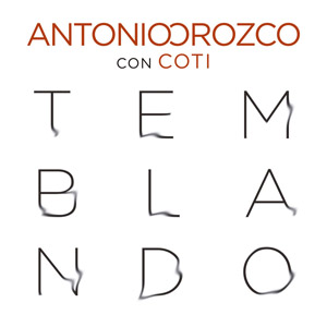 Disco Temblando de Antonio Orozco