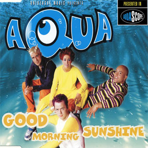 Disco Good Morning Sunshine de Aqua
